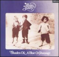 Thin Lizzy : Shades of a Blue Orphanage
